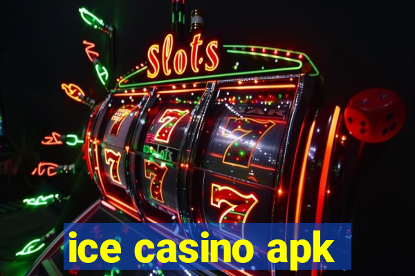 ice casino apk