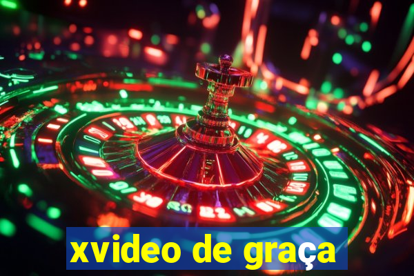 xvideo de graça