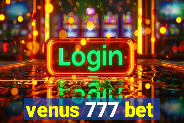 venus 777 bet