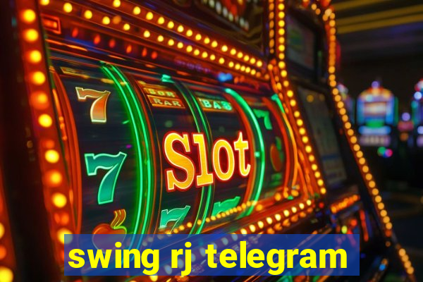 swing rj telegram