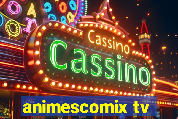 animescomix tv