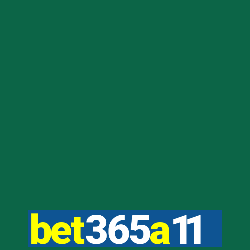 bet365a11