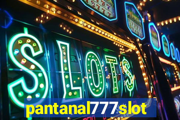 pantanal777slots.com