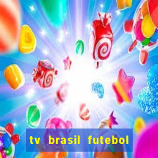 tv brasil futebol da hora