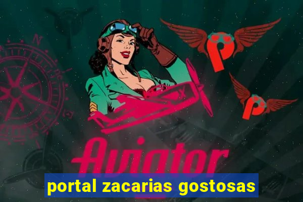 portal zacarias gostosas