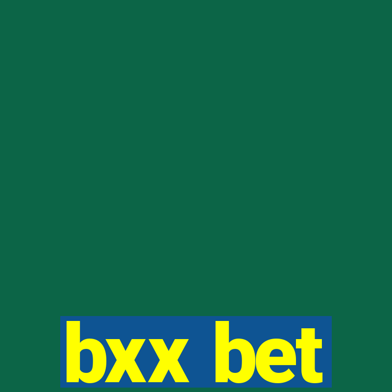 bxx bet