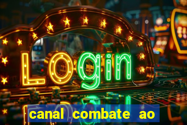 canal combate ao vivo multi canais