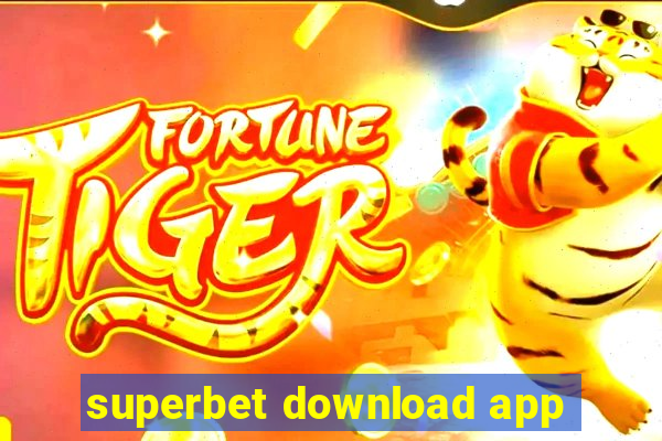 superbet download app