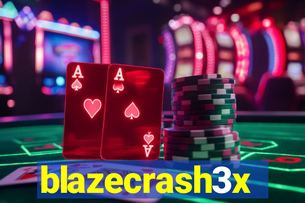 blazecrash3x