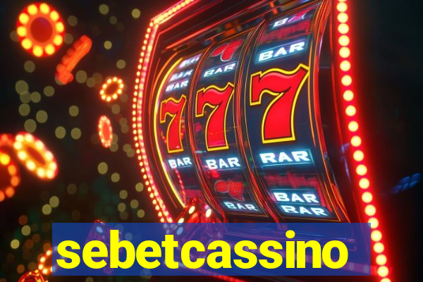 sebetcassino