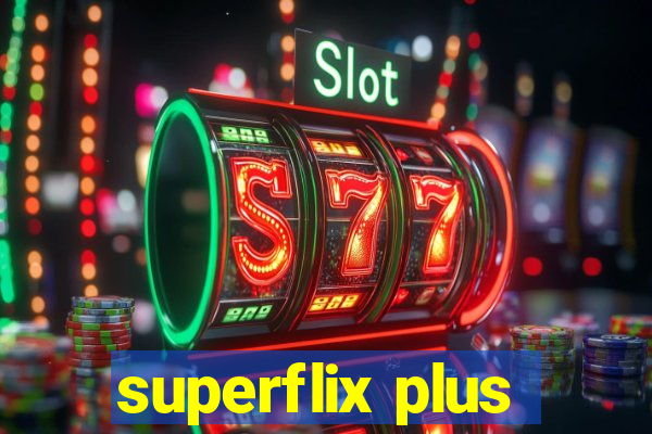 superflix plus