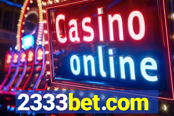 2333bet.com