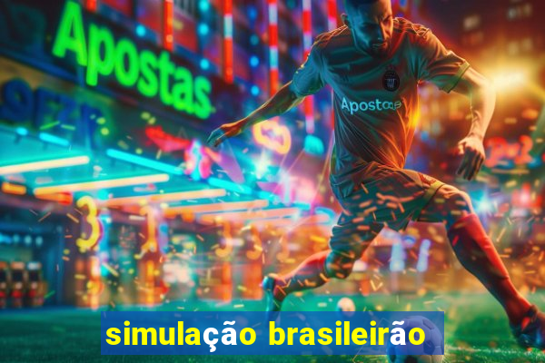 simulação brasileirão