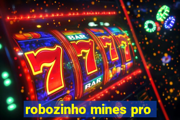 robozinho mines pro