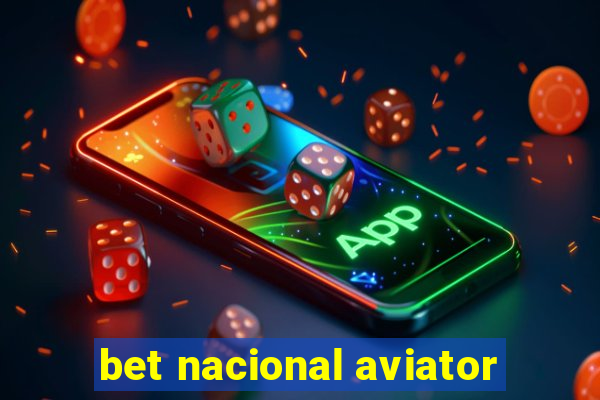 bet nacional aviator