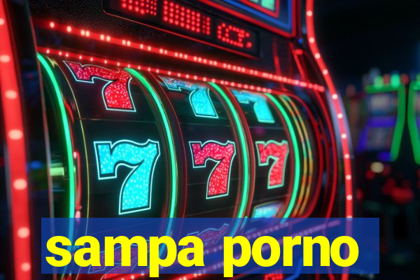 sampa porno