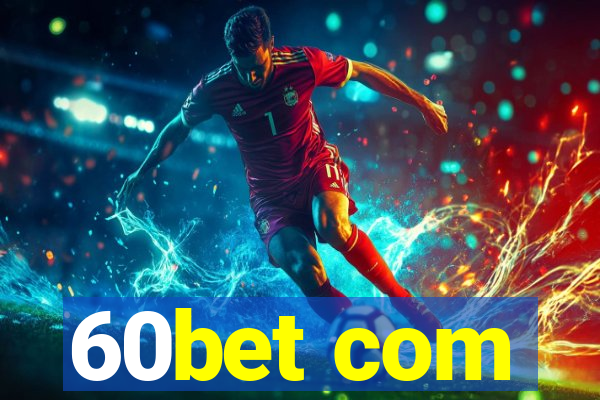 60bet com