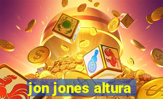 jon jones altura