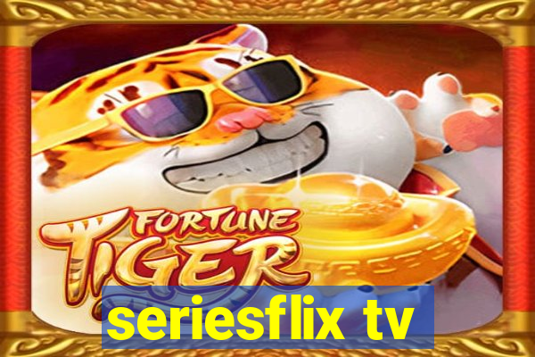 seriesflix tv