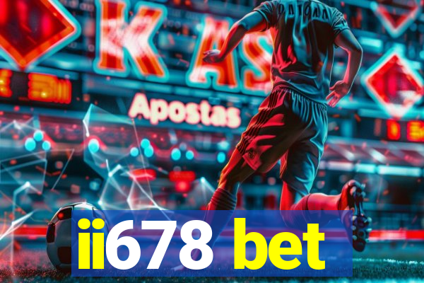 ii678 bet