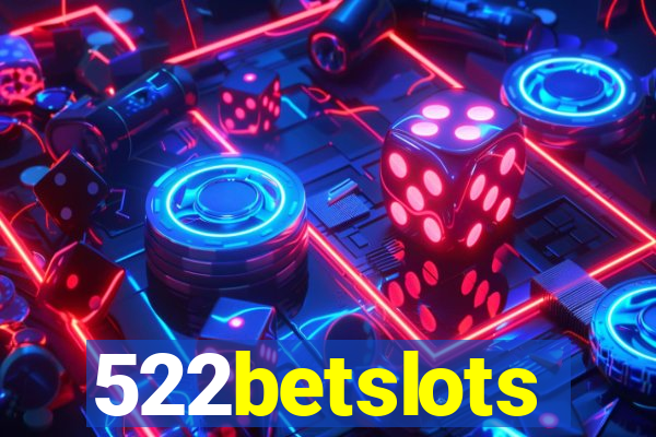 522betslots