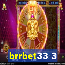 brrbet33 3