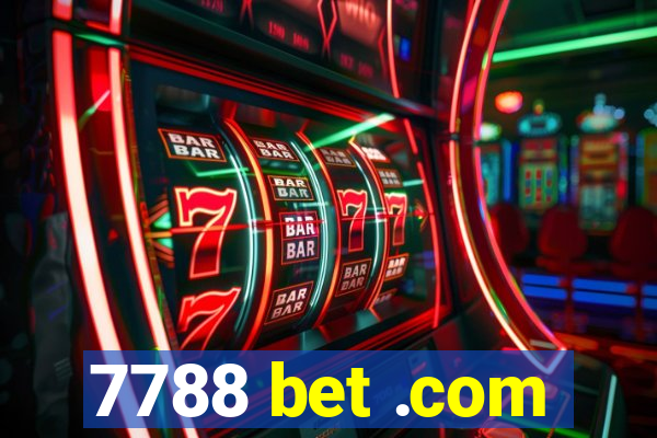 7788 bet .com