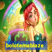 bolotemablaze