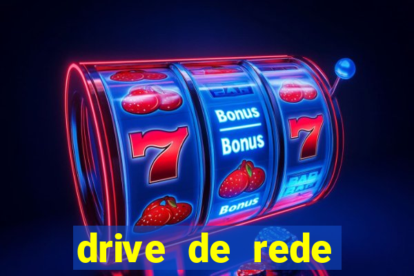 drive de rede windows 7