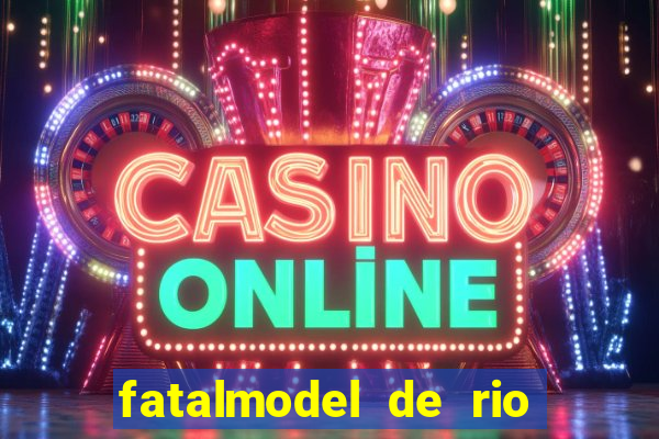 fatalmodel de rio claro sp