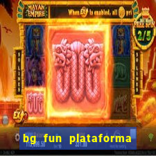 bg fun plataforma de jogos