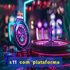 s11 com plataforma de jogos