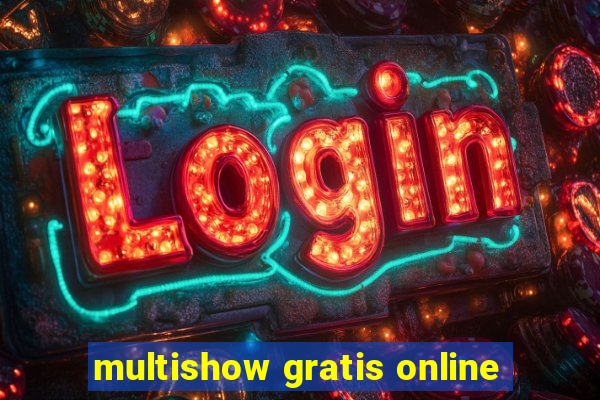 multishow gratis online