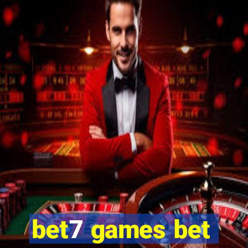 bet7 games bet