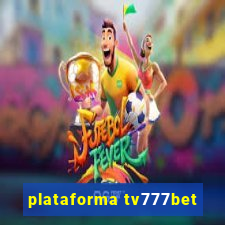 plataforma tv777bet