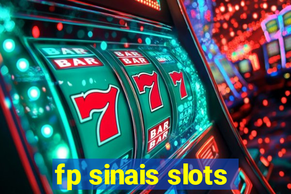 fp sinais slots