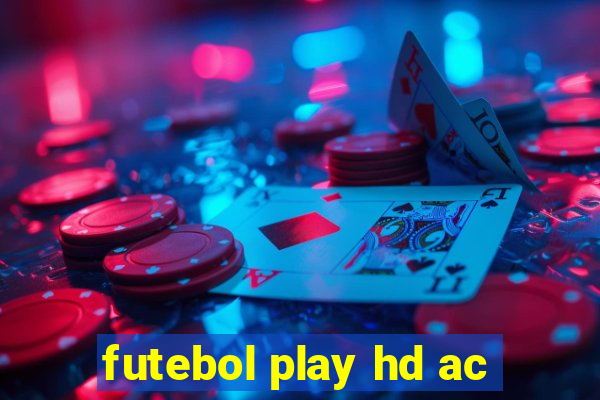 futebol play hd ac