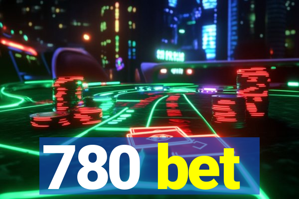 780 bet