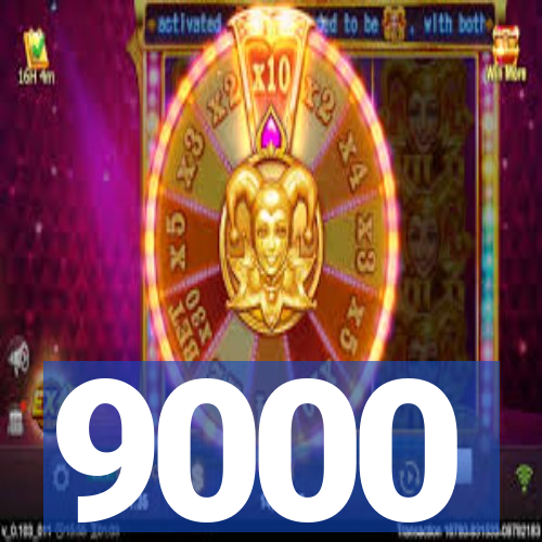 9000