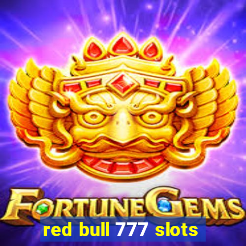 red bull 777 slots