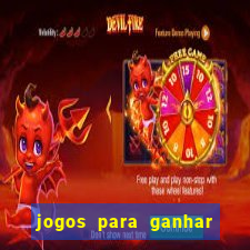 jogos para ganhar dinheiro de verdade sem precisar depositar