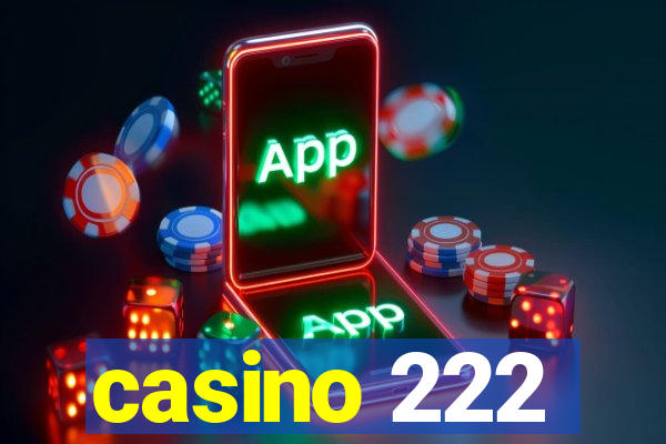 casino 222