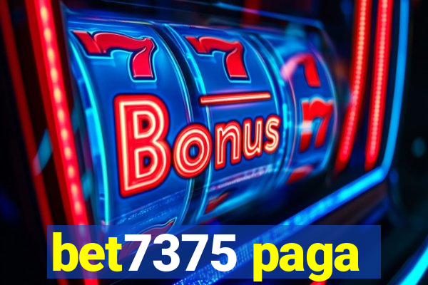 bet7375 paga