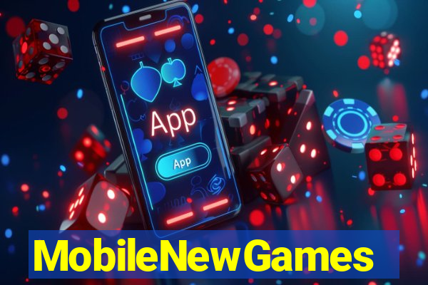 MobileNewGames