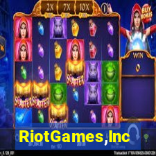 RiotGames,Inc