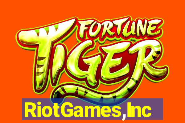 RiotGames,Inc