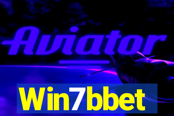 Win7bbet