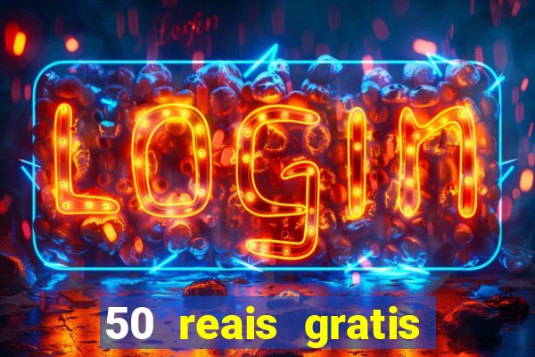 50 reais gratis para apostar