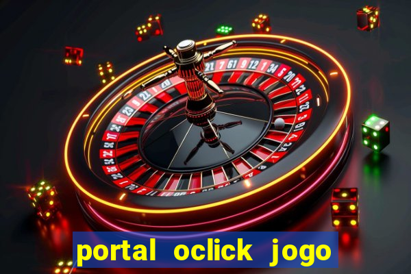 portal oclick jogo do bicho