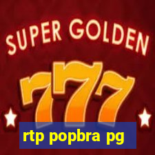 rtp popbra pg